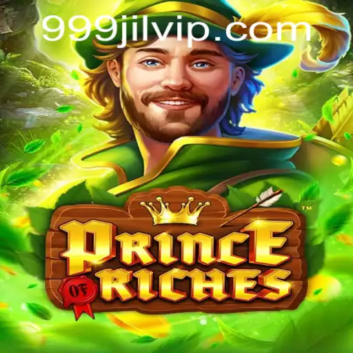 Discover the Thrills of PrinceOfRiches: A Dive into the World of 999JILI