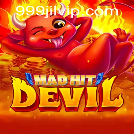 MadHitDevil: Unleashing Chaos with 999JILI